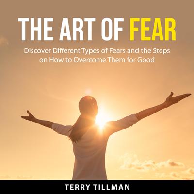 The Art of Fear Audiobook, by Terry Tillman