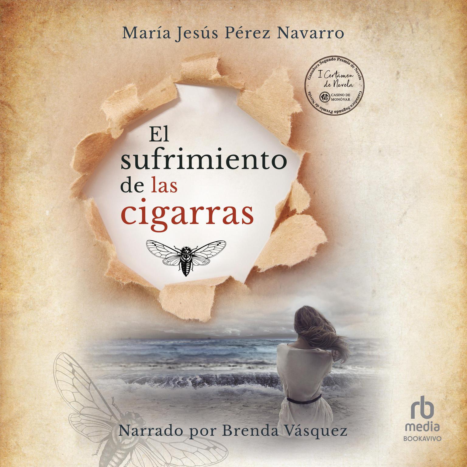 El sufrimiento de las cigarras Audiobook, by Maria Jesus Perez Navarro