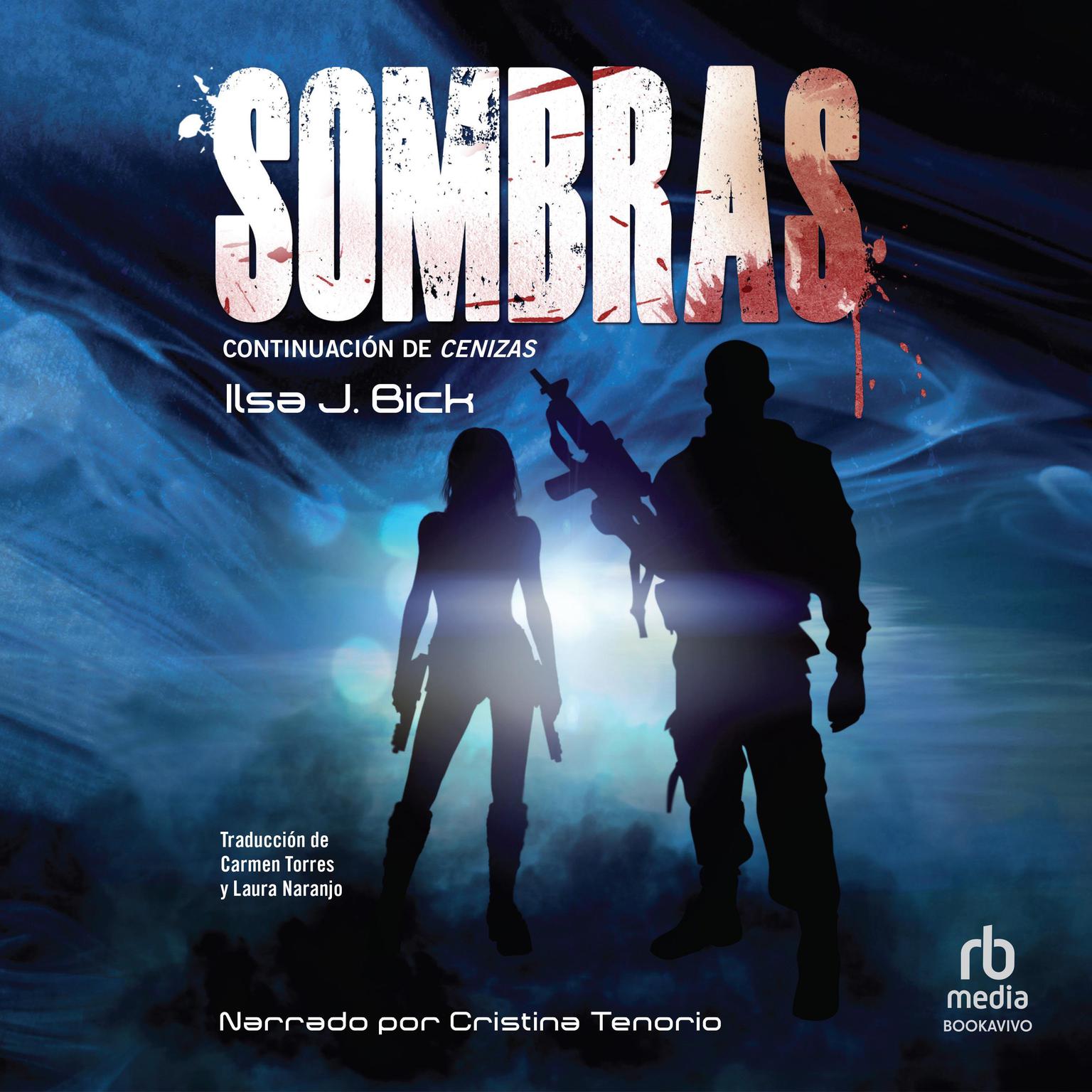 Sombras (Shadows) Audiobook, by Ilsa J. Bick