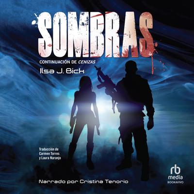 Sombras (Shadows) Audiobook, by Ilsa J. Bick