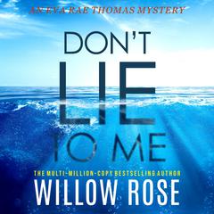Dont Lie to Me Audiobook, by Willow Rose