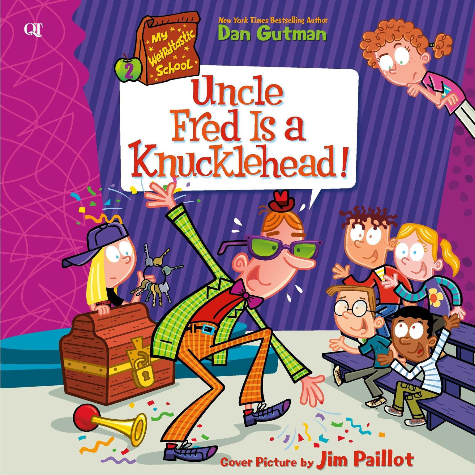 My Weirdtastic School #2: Uncle Fred Is a Knucklehead! Audiobook, by Dan Gutman