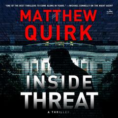 Inside Threat: A Novel Audiobook, by Matthew Quirk