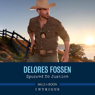 Spurred to Justice Audiobook, by Delores Fossen
