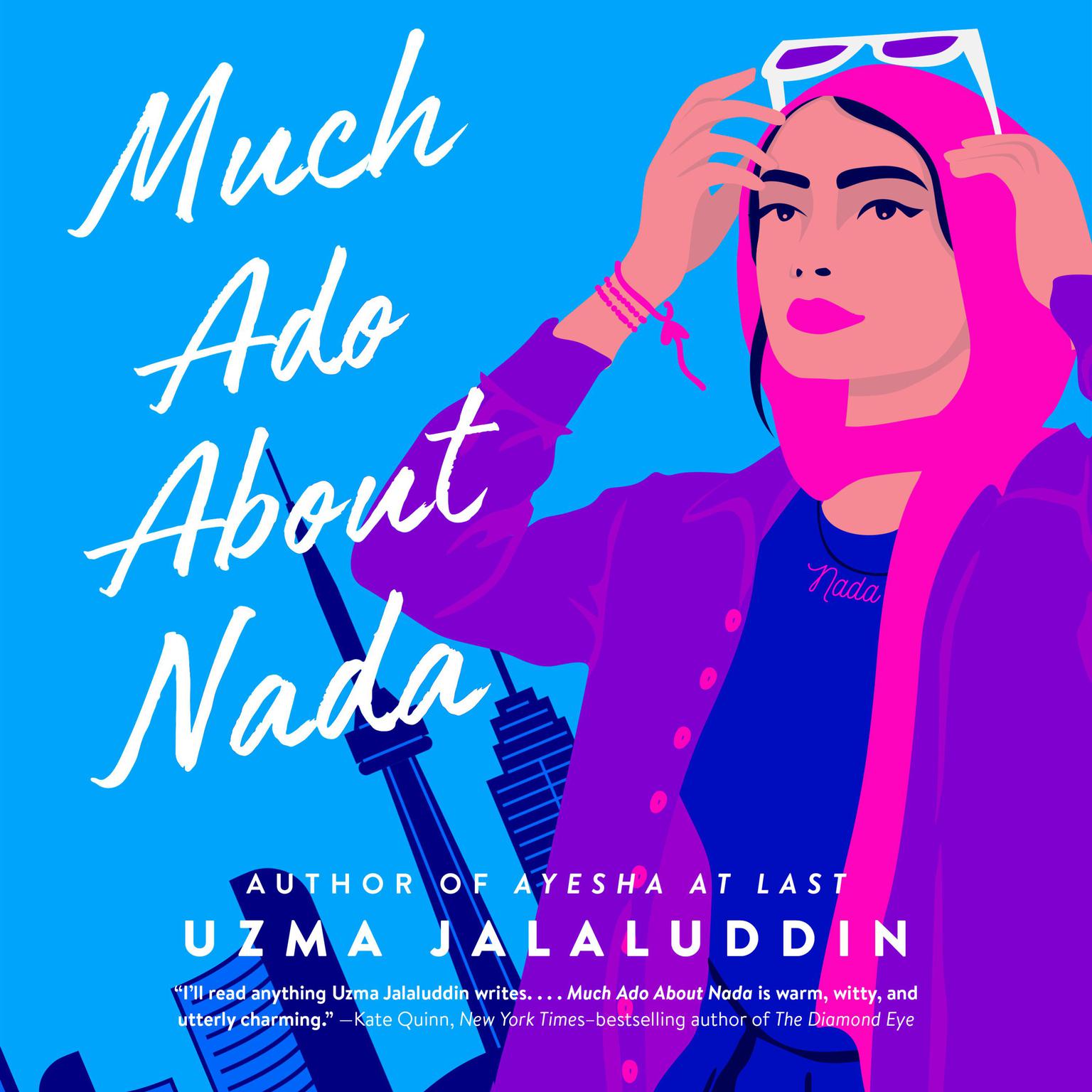 Much Ado About Nada: A Novel Audiobook, by Uzma Jalaluddin