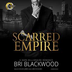 Scarred Empire Audiobook, by Bri Blackwood