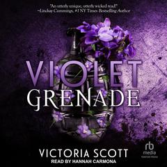 Violet Grenade Audiobook, by Victoria Scott