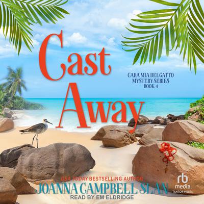 Cast Away Audiobook, by Joanna Campbell Slan