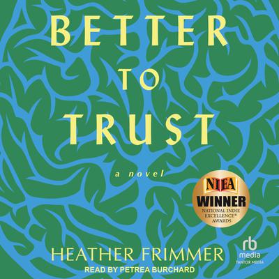 Better to Trust Audiobook, by Heather Frimmer