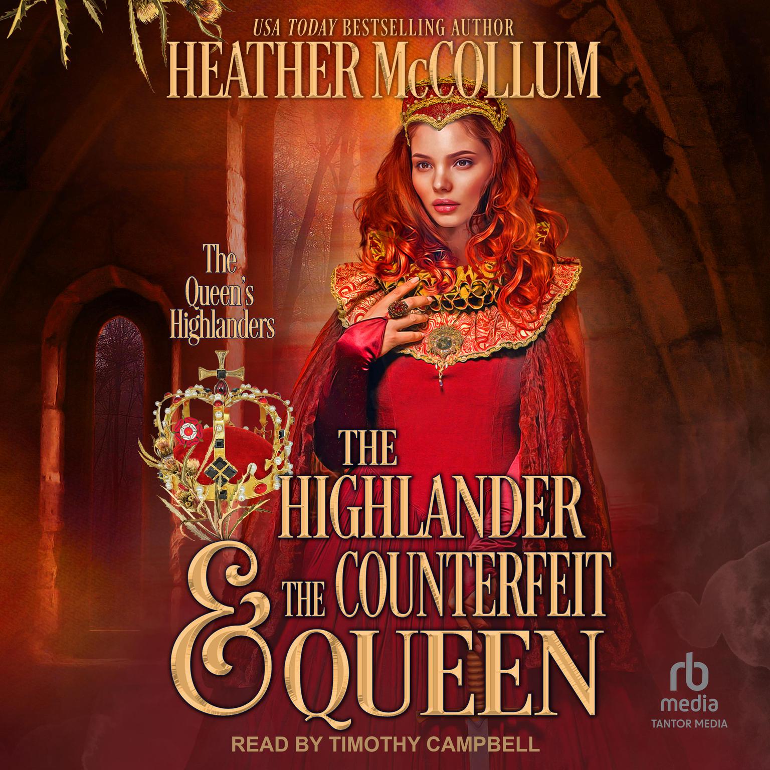 The Highlander & the Counterfeit Queen Audiobook, by Heather McCollum