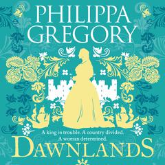 Dawnlands Audiobook, by Philippa Gregory