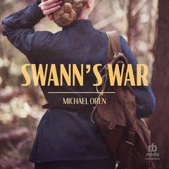 Swanns War Audiobook, by Michael Oren