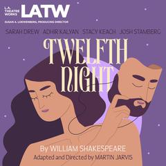 Twelfth Night Audiobook, by 