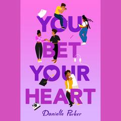 You Bet Your Heart Audiobook, by Danielle Parker