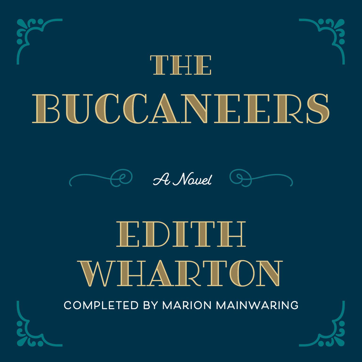 The Buccaneers: A Novel Audiobook, by Edith Wharton