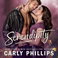 Serendipity Audiobook, by Carly Phillips