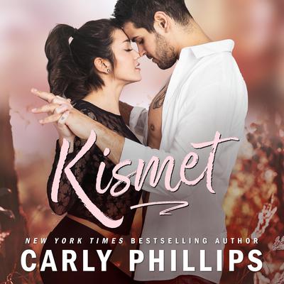 Kismet: A Short Story Audiobook, by Carly Phillips