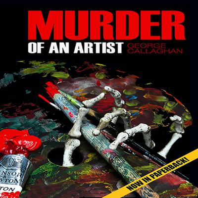 Murder of an Artist Audiobook, by George Callaghan