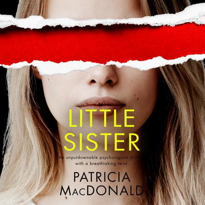 Little Sister Audiobook, by Patricia MacDonald