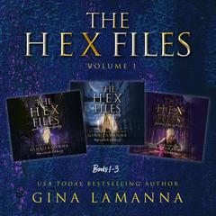 The Hex Files Bundle, Books 1-3 Audiobook, by Gina LaManna