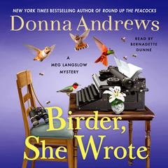 Birder, She Wrote: A Meg Langslow Mystery Audiobook, by Donna Andrews