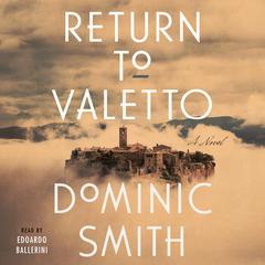 Return to Valetto: A Novel Audiobook, by 