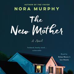 The New Mother: A Novel Audiobook, by Nora Murphy
