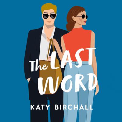 The Last Word: A Novel Audiobook, by Katy Birchall