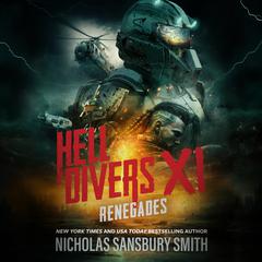 Hell Divers XI: Renegades Audiobook, by Nicholas Sansbury Smith