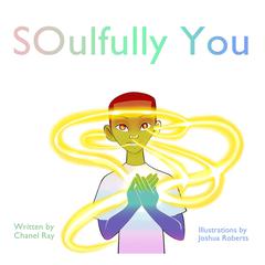 SOulfully You Audiobook, by Chanel Ray