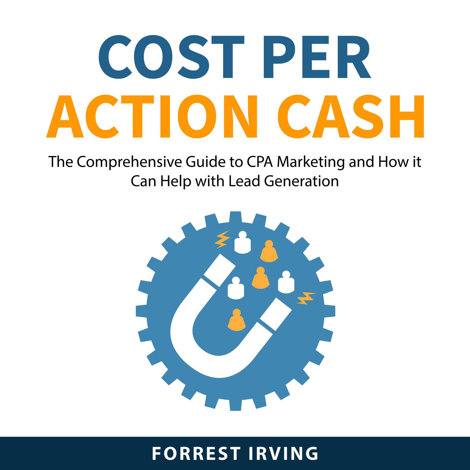 Cost Per Action Cash Audiobook, by Forrest Irving