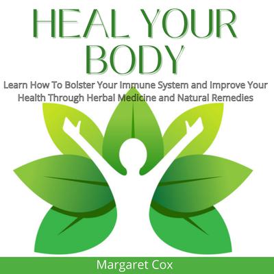 Heal Your Body Audiobook, by Margaret Cox