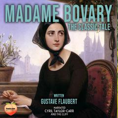 Madame Bovary Audiobook, by Gustave Flaubert