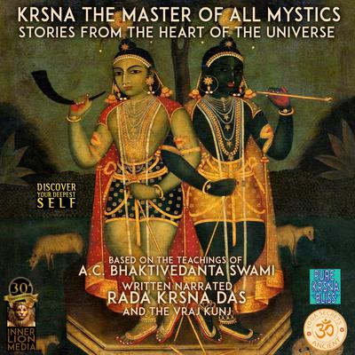 Krsna The Master Of All Mystics Audiobook, by Bhaktivedanta Swami
