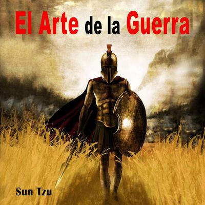 El Arte de la Guerra Audiobook, by Sun Tzu