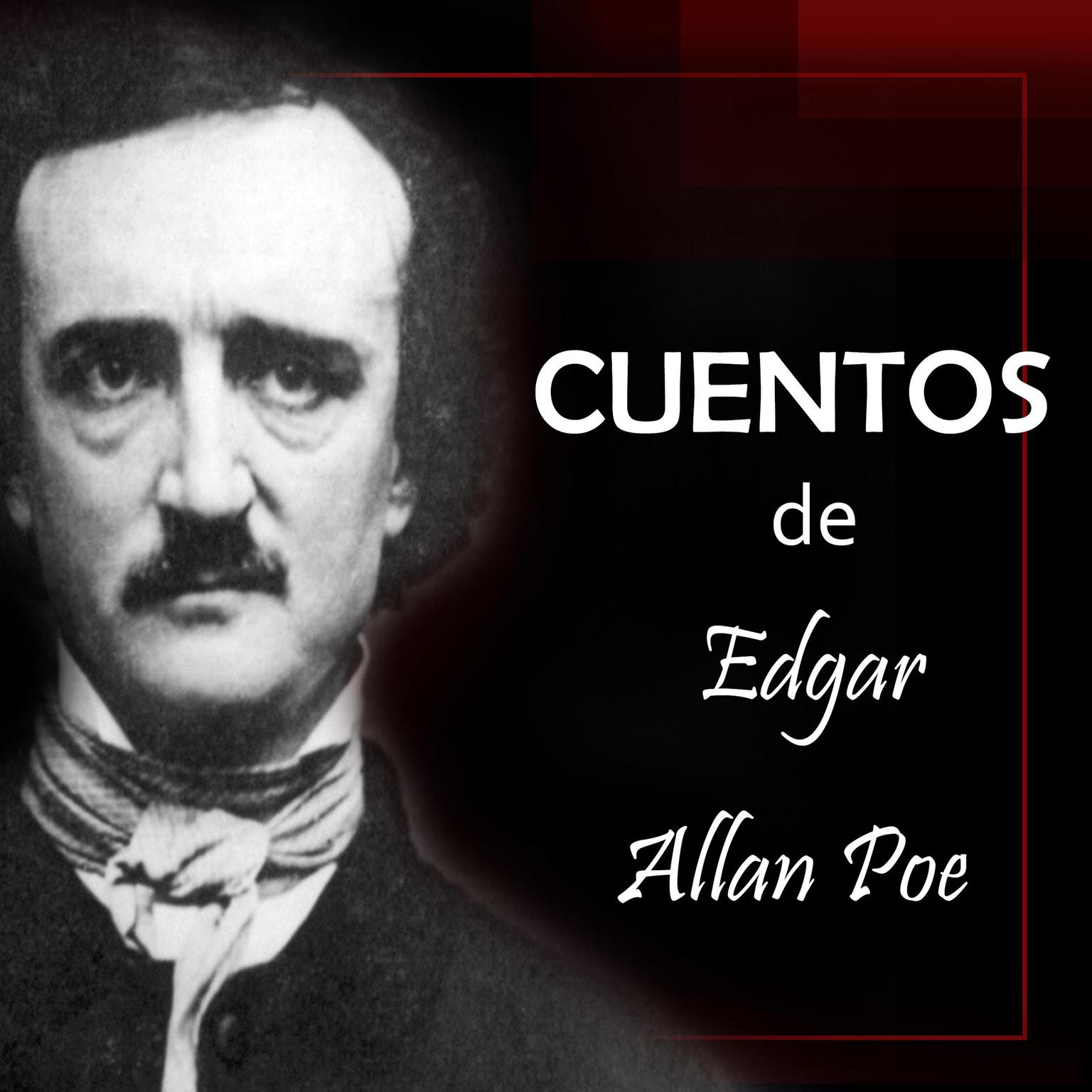 Cuentos de Edgar Allan Poe Audiobook, by Edgar Allan Poe