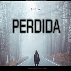 Perdida Audiobook, by Eve Love
