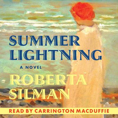 Summer Lightning Audiobook, by Roberta Silman
