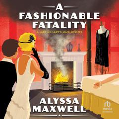 A Fashionable Fatality Audiobook, by Alyssa Maxwell