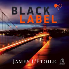 Black Label Audiobook, by James L'Etoile