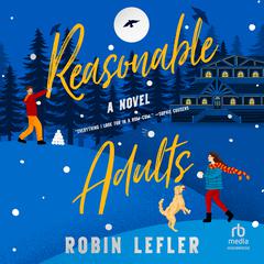 Reasonable Adults Audiobook, by Robin Lefler