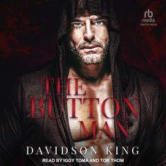 The Button Man Audiobook, by Davidson King