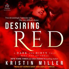 Desiring Red Audiobook, by Kristin Miller