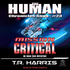Mission Critical Audiobook, by T. R. Harris