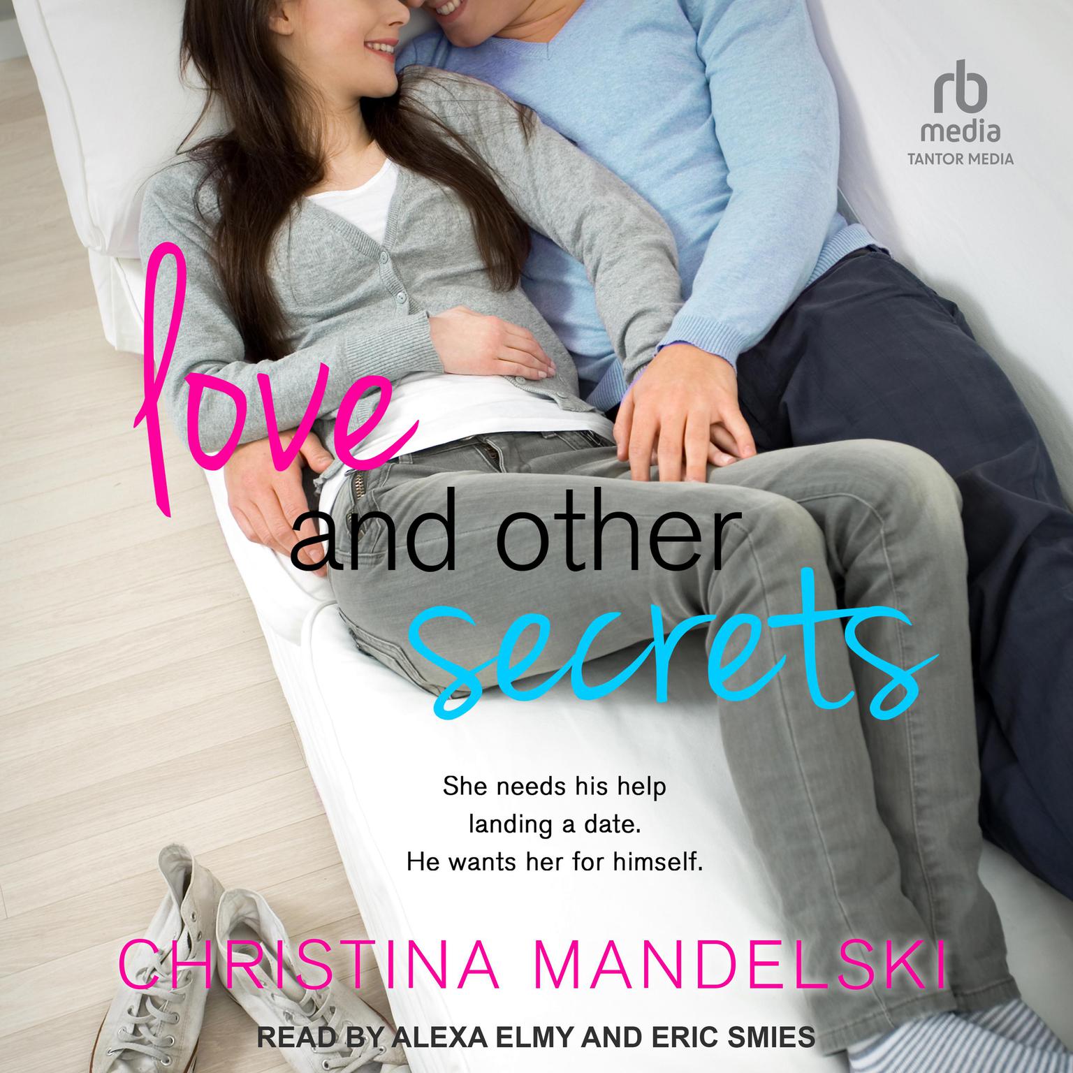Love and Other Secrets Audiobook, by Christina Mandelski