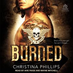Burned Audiobook, by Christina Phillips