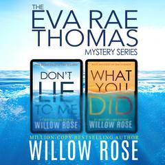 The Eva Rae Thomas Mystery Series: Book 1-2 Audiobook, by Willow Rose