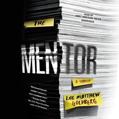 The Mentor: A Thriller Audiobook, by Lee Matthew Goldberg