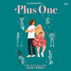 Plus One Audiobook, by Kelsey Rodkey