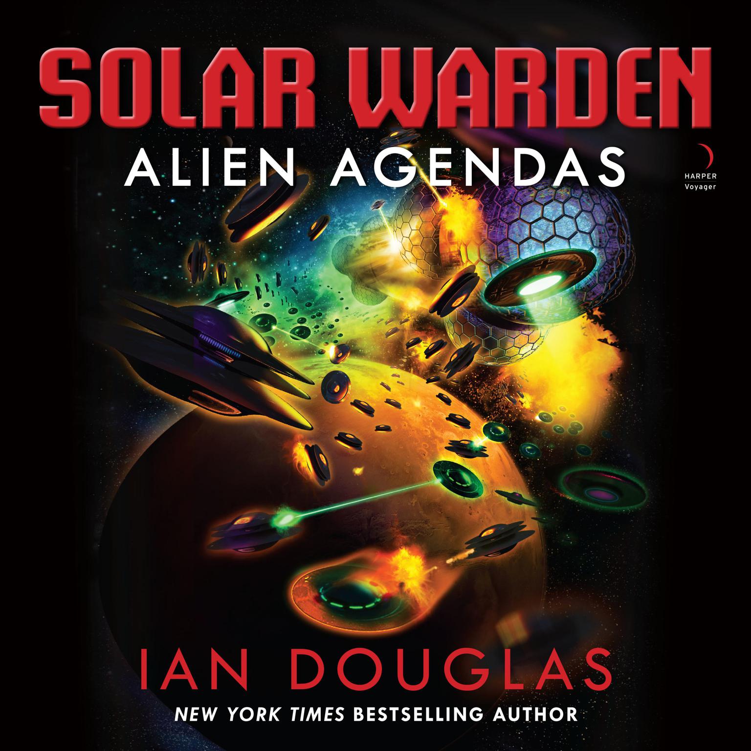 Alien Agendas: Solar Warden Book 3 Audiobook, by Ian Douglas
